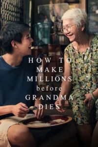 How to Make Millions Before Grandma Dies หลานม่า (2024)