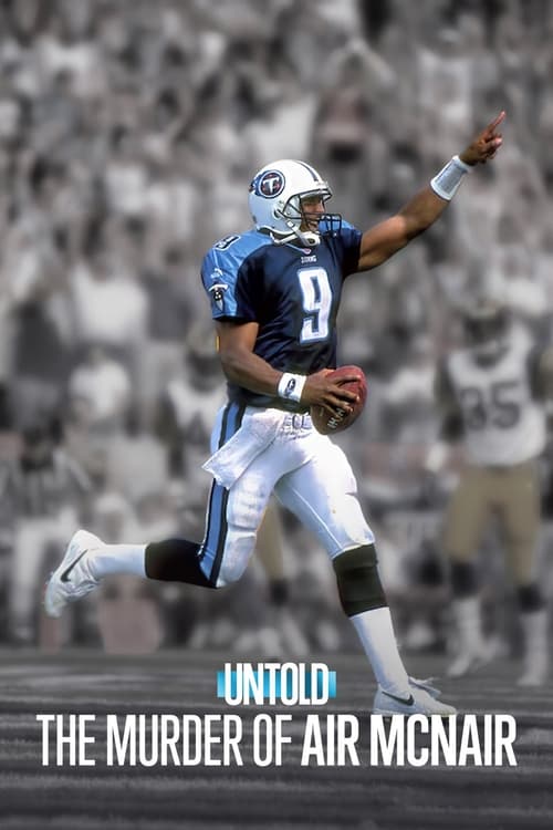 Untold The Murder of Air McNair ฆาตกรรมแอร์ แมคแนร์ (2024)